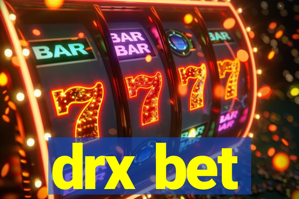 drx bet